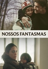 Nossos Fantasmas