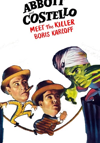 Bud Abbott and Lou Costello Meet the Killer, Boris Karloff