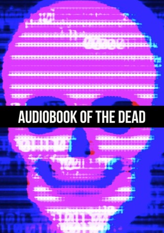 Audiobook of the Dead