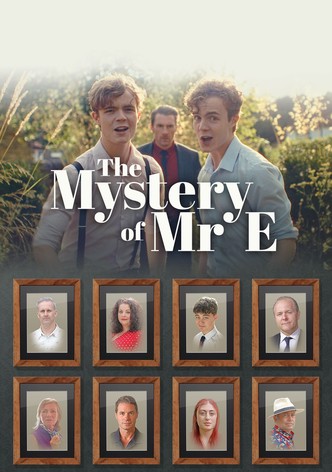 The Mystery of Mr. E