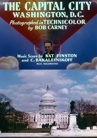 The Capital City: Washington, D.C.