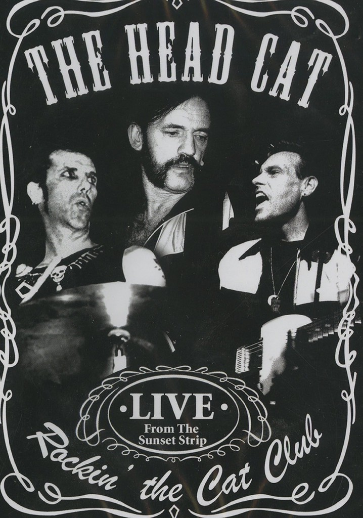 The Head Cat – Rockin’ The Cat Club: Live from the Sunset Strip
