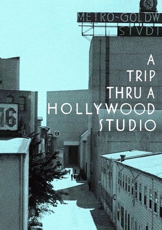 A Trip Thru a Hollywood Studio