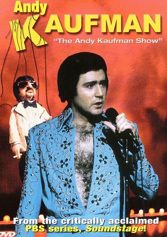 Andy Kaufman: The Andy Kaufman Show: Soundstage