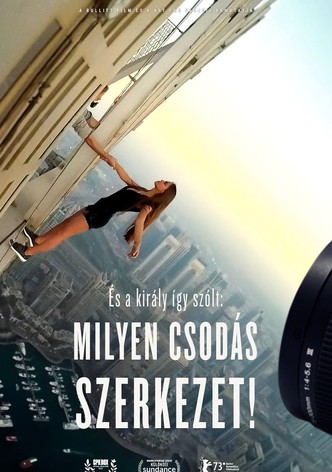 És a király így szólt: Milyen csodás szerkezet!