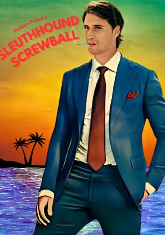 Sleuthhound Screwball