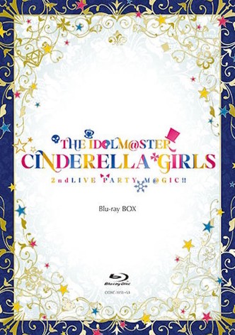 THE IDOLM@STER CINDERELLA GIRLS 2ndLIVE PARTY M@GIC!!