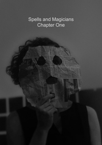 Spells and Magicians Chapter One