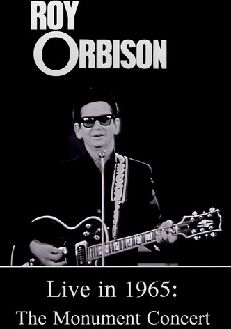 Roy Orbison Live in 1965: The Monument Concert