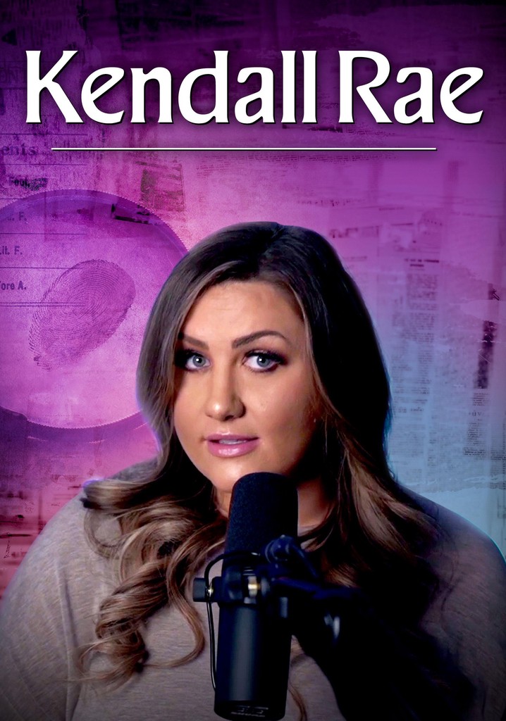 Kendall Rae Season 5 - watch full episodes streaming online