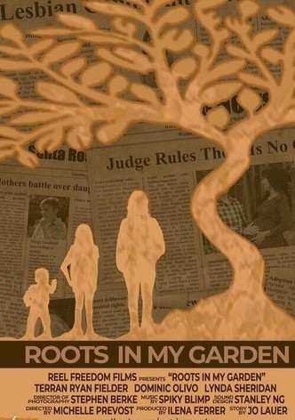 Roots in My Garden