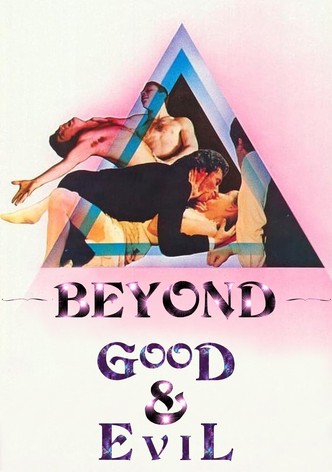 Beyond Good and Evil