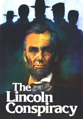 The Lincoln Conspiracy