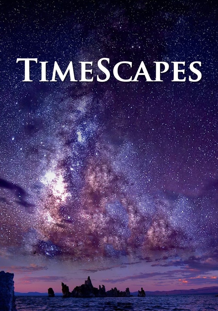 TimeScapes streaming: where to watch movie online?