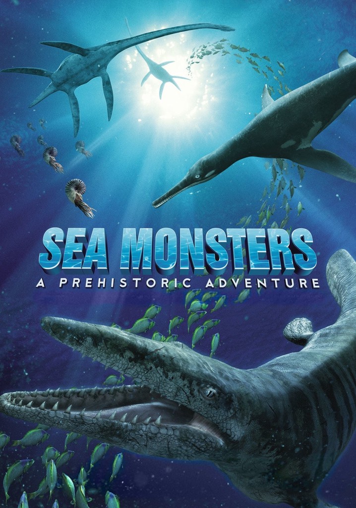 Sea Monsters: A Prehistoric Adventure