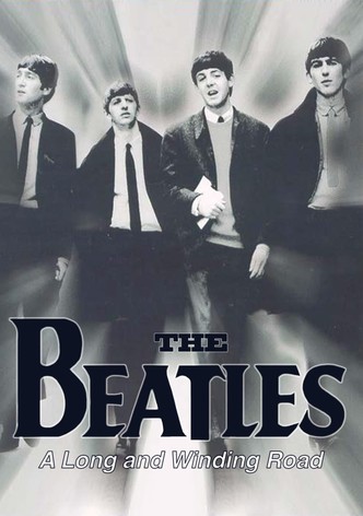 The Beatles, The Long and Winding Road: The Life and Times