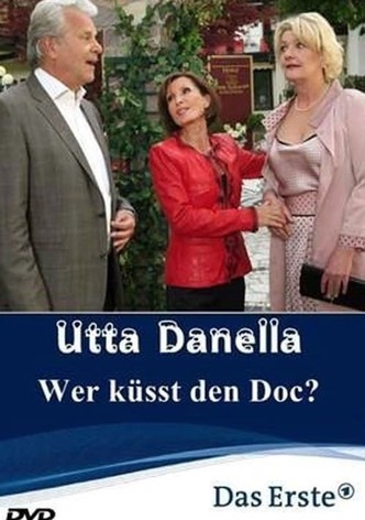 Utta Danella - Wer küsst den Doc?