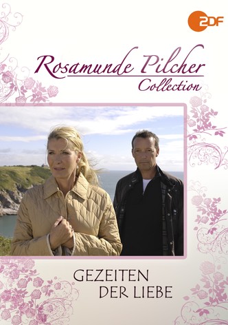Rosamunde Pilcher: Gezeiten der Liebe
