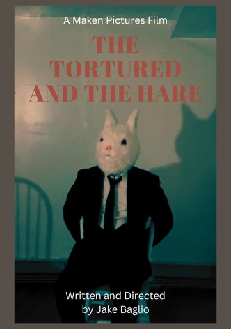 The Tortured and the Hare