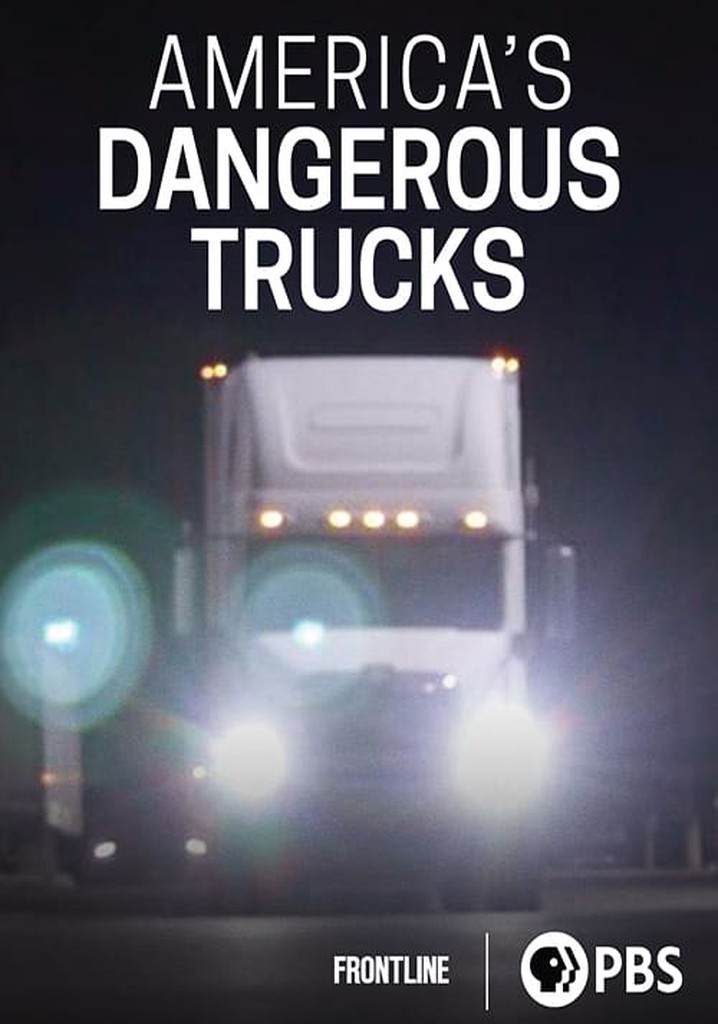 America's Dangerous Trucks