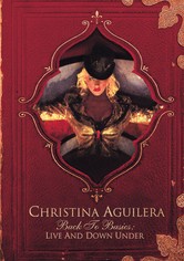 Christina Aguilera: Back to Basics - Live and Down Under