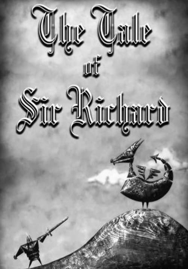 The Tale of Sir Richard