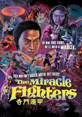 The Miracle Fighters