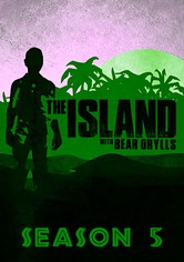 The Island mit Bear Grylls - Staffel 5