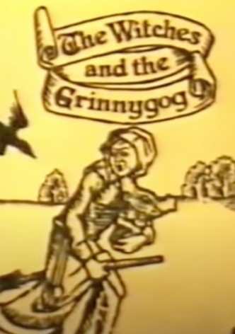 The Witches and the Grinnygog