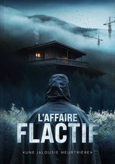 L'affaire Flactif : une jalousie meurtrière