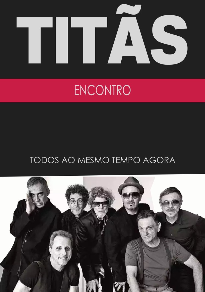 Titãs - Encontro