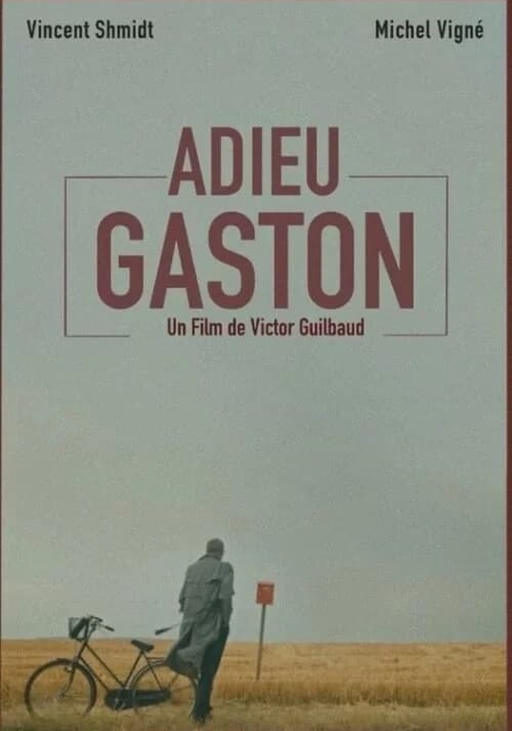 Adieu Gaston