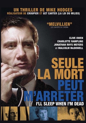 Seule la mort peut m'arrêter