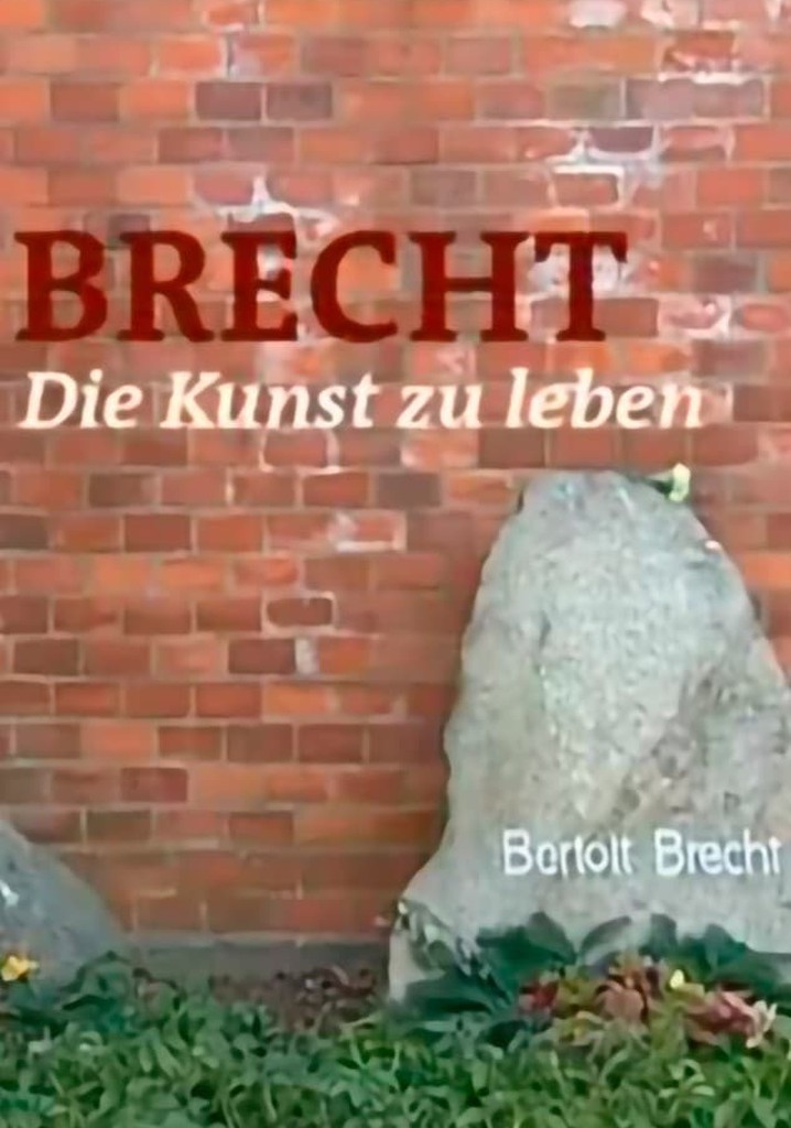 Brecht - Die Kunst zu leben