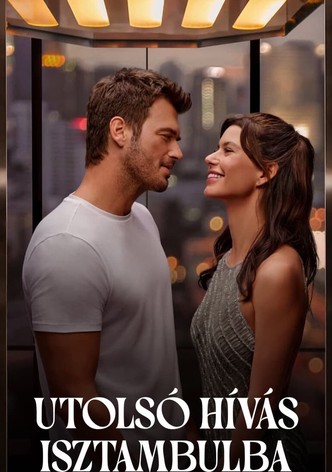 Utolsó hívás Isztambulba