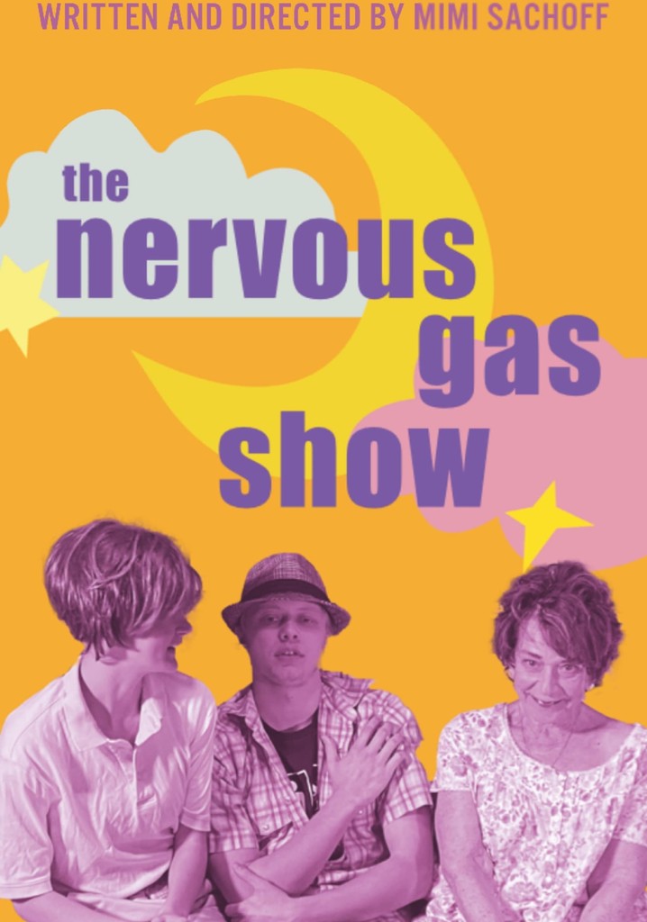 The Nervous Gas Show