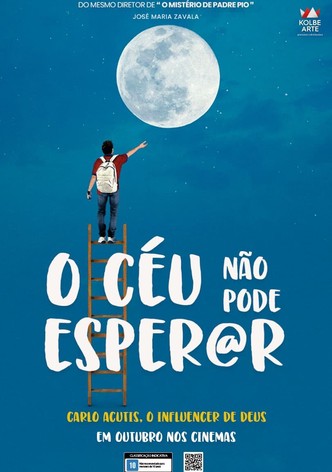 O Céu Não Pode Esperar
