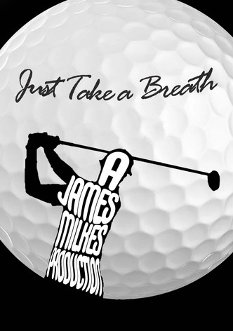 Just Take a Breath