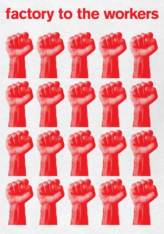 Factory to the Workers