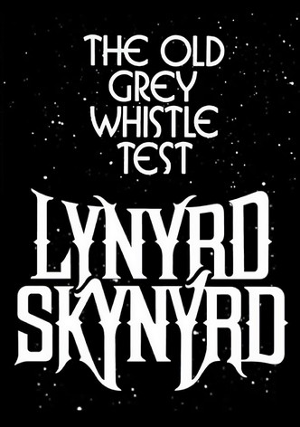 Lynyrd Skynyrd: The Old Grey Whistle Test