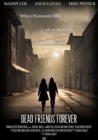 Dead Friends Forever