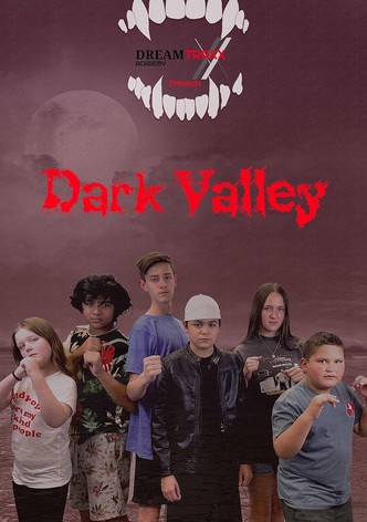 Dark Valley