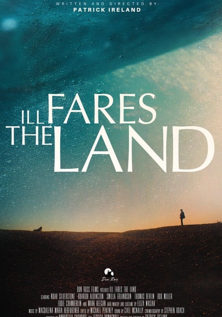 Ill Fares The Land