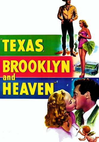 Texas, Brooklyn & Heaven