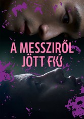 A messziről jött fiú