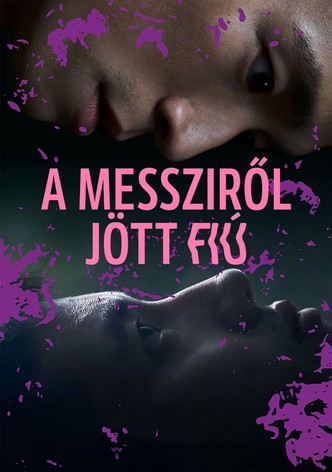 A messziről jött fiú