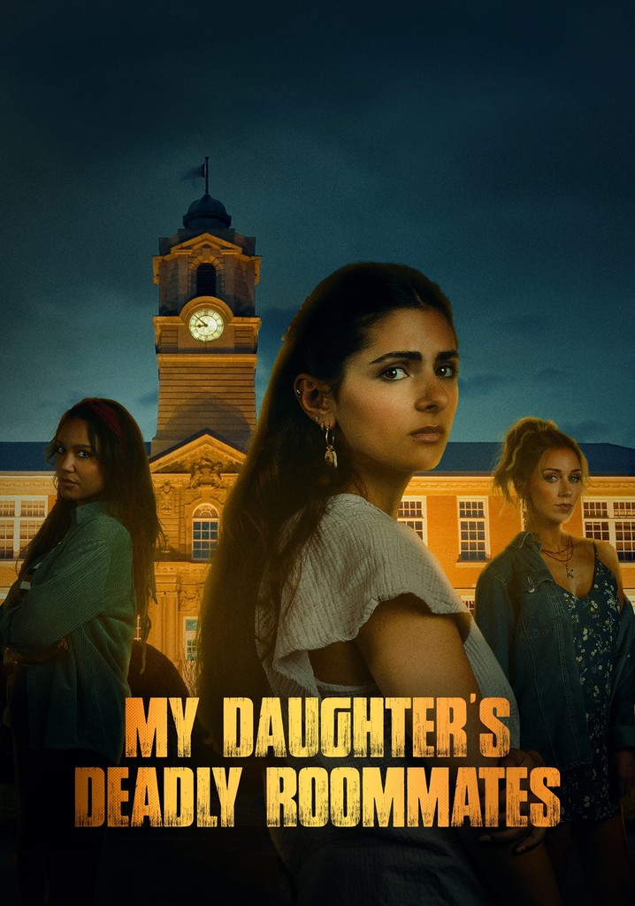 My Daughter's Deadly Roommates