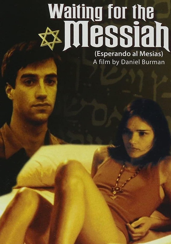 Waiting for the Messiah