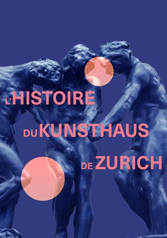 Durchs Höllentor ins Paradies - Die Geschichte des Kunsthauses Zürich