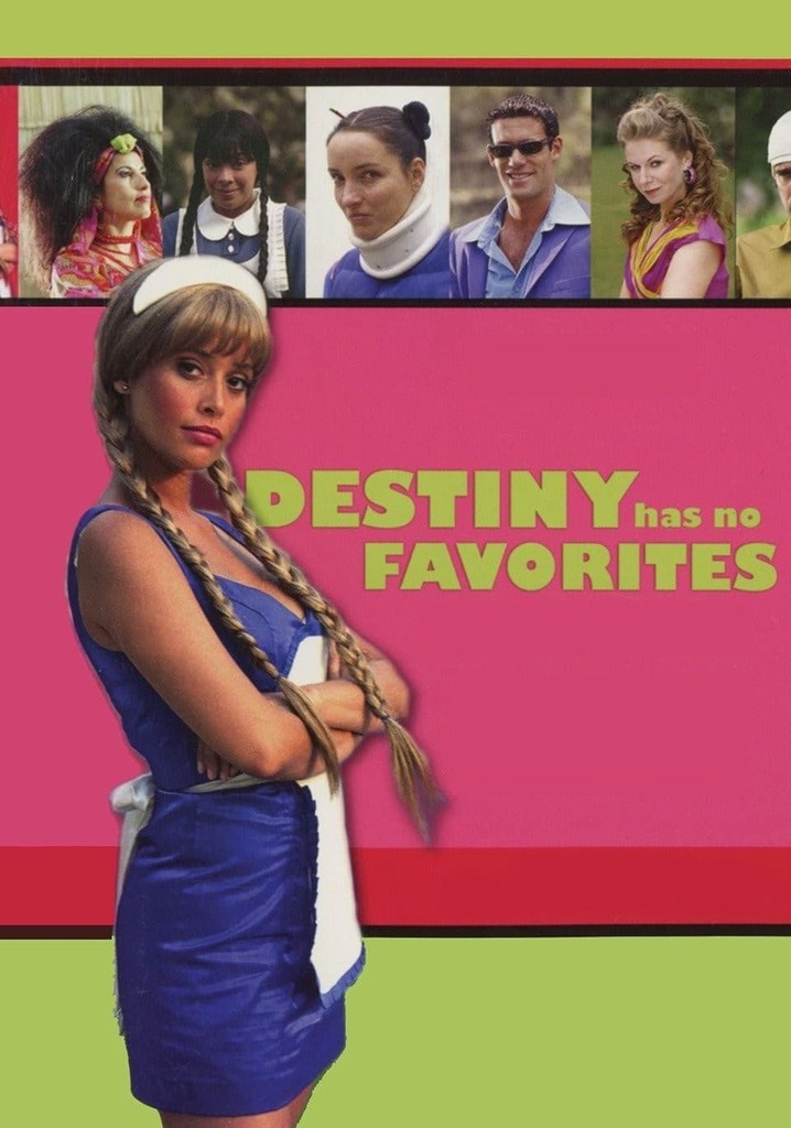 Destiny Has No Favorites